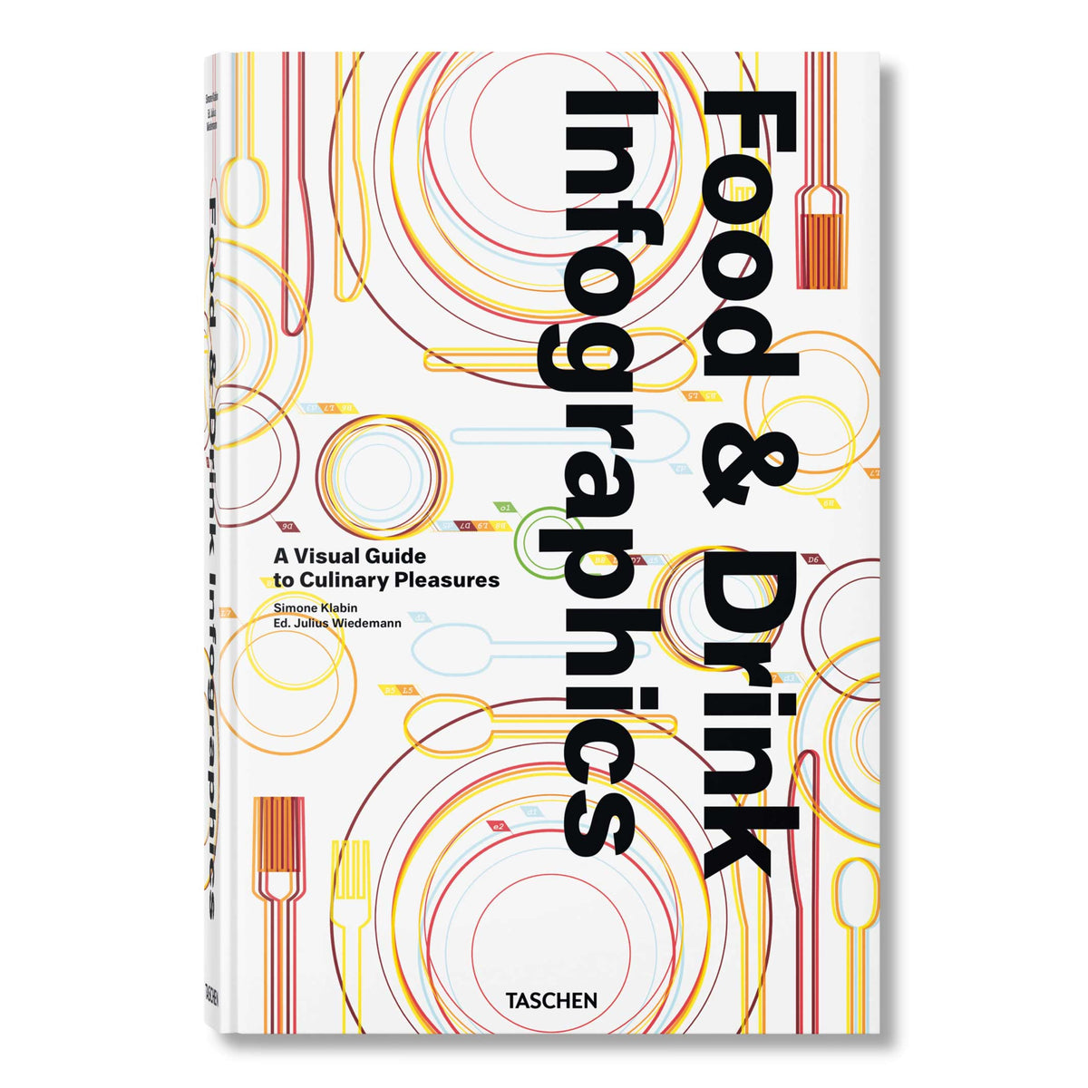 FOOD & DRINK INFOGRAPHICS - Eine visuelle Anleitung zu kulinarischen Genüssen - Buch | Taschen Verlag