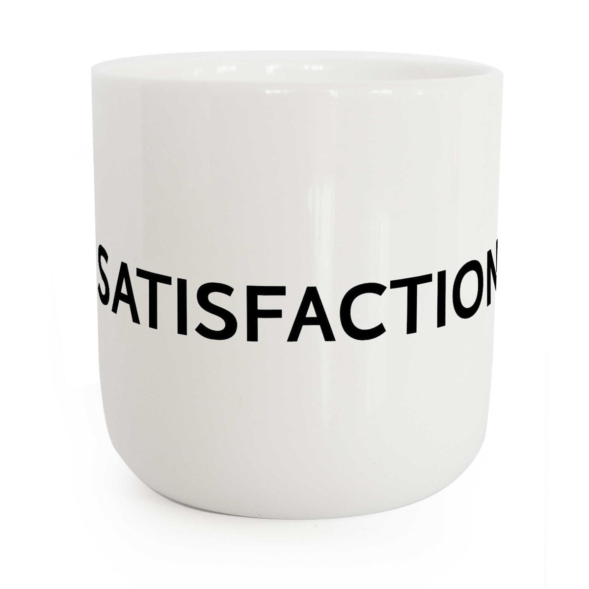 SATISFACTION | weisser Kaffee- & Tee-BECHER mit schwarzer Typo | Lyrics Serie | PLTY