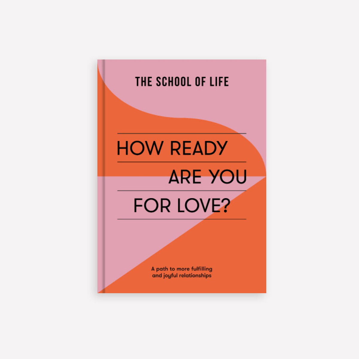 Ratgeber "How Ready Are You For Love?" – Englisch | The School of Life